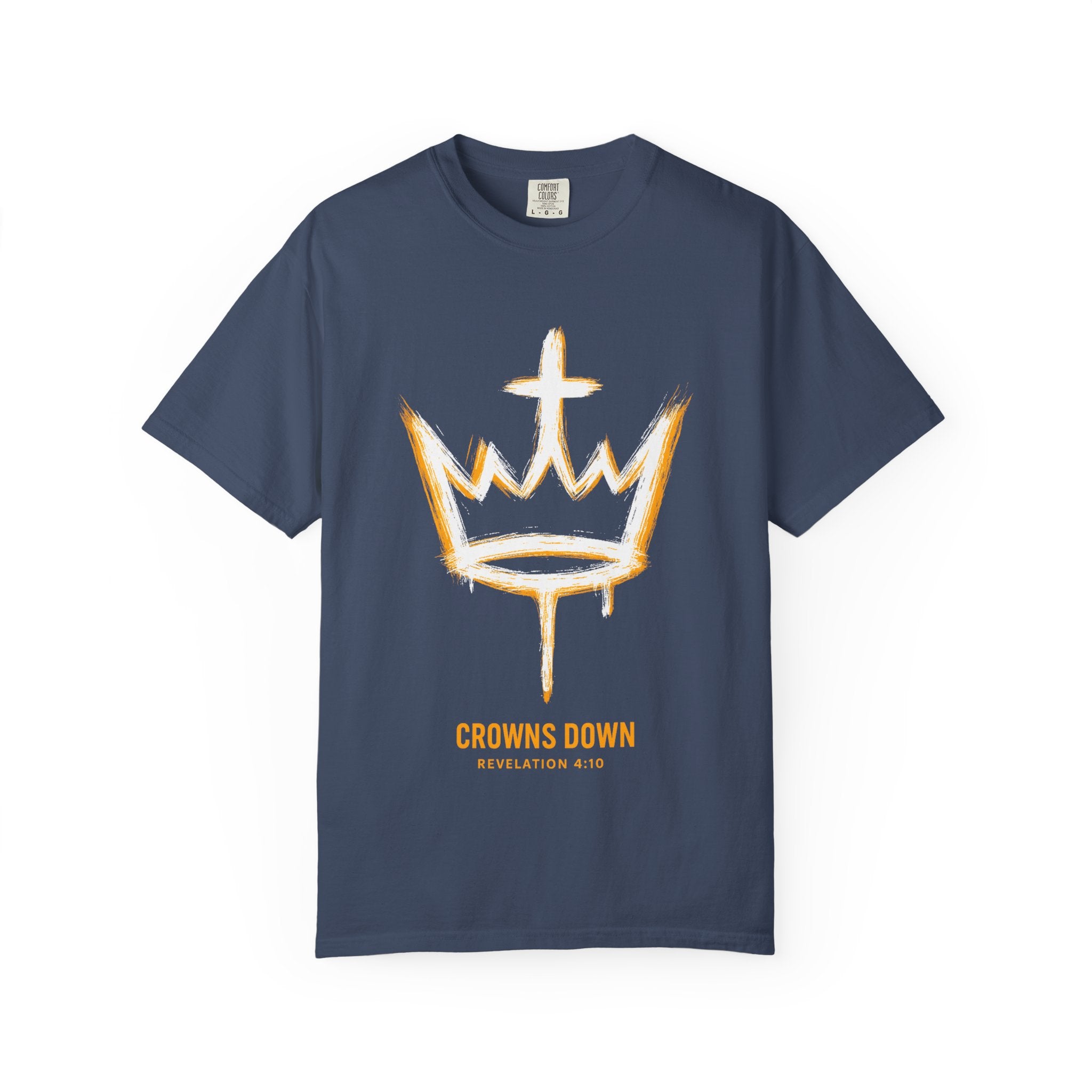 Crowns Down Unisex Garment-Dyed T-Shirt, Inspirational Tee, Casual Wear, Faith-Based Apparel, Unique Gift, Everyday Fashion