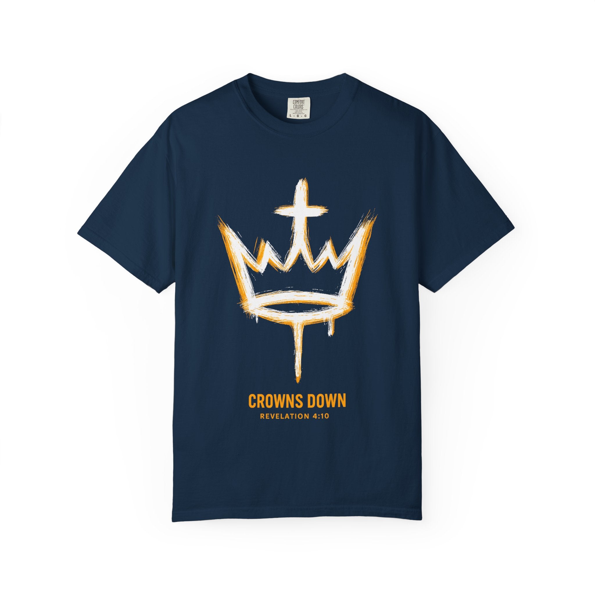 Crowns Down Unisex Garment-Dyed T-Shirt, Inspirational Tee, Casual Wear, Faith-Based Apparel, Unique Gift, Everyday Fashion