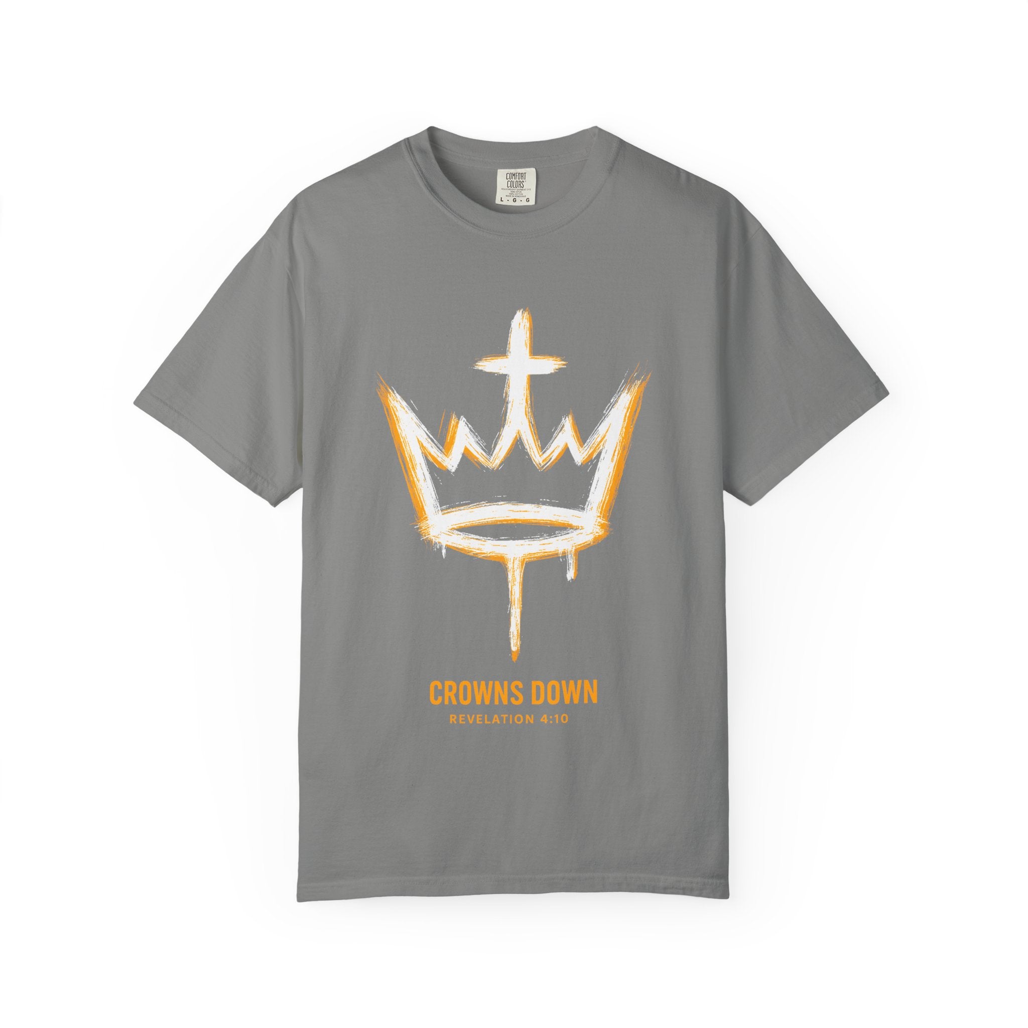 Crowns Down Unisex Garment-Dyed T-Shirt, Inspirational Tee, Casual Wear, Faith-Based Apparel, Unique Gift, Everyday Fashion