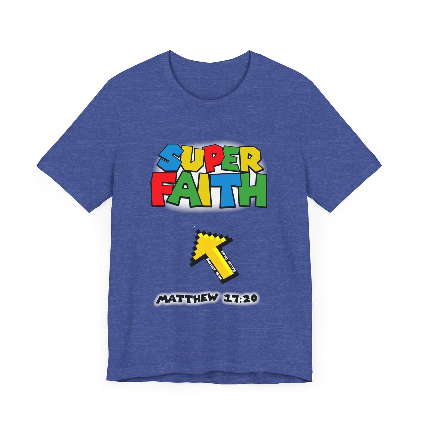 Faith T-Shirt - Super Faith Design